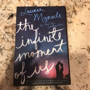 The infinite moment of us by: Lauren Myracle